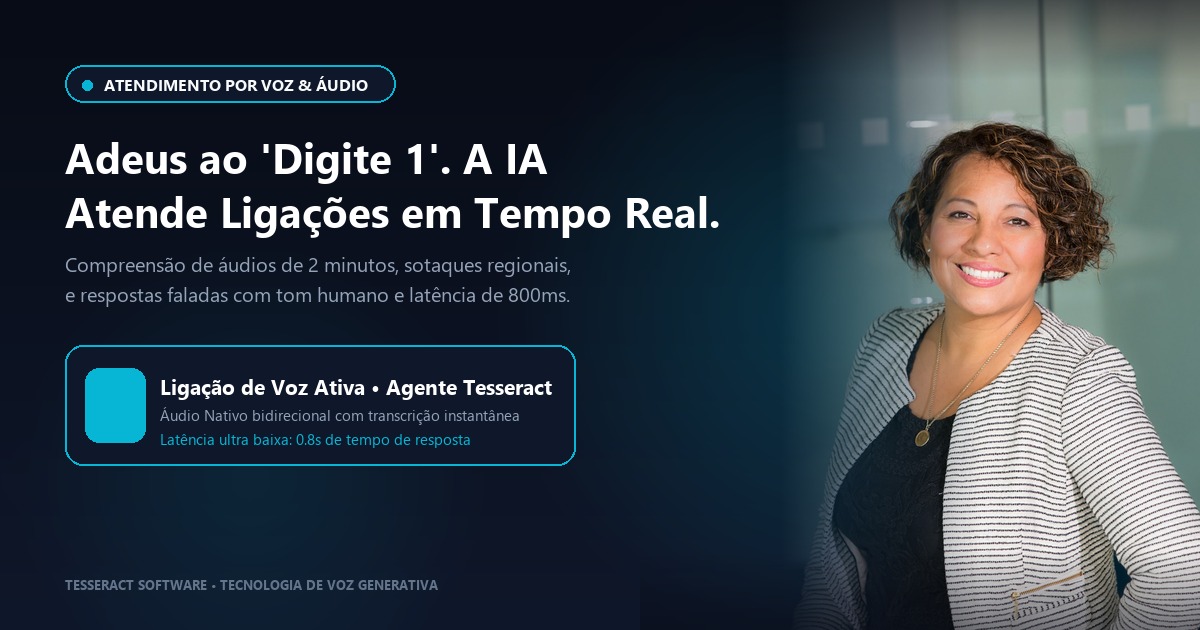 Atendimento por Voz e Áudio Nativo no WhatsApp - Tesseract Software